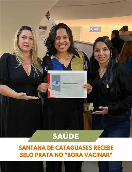 Santana de Cataguases recebe selo prata no "Bora Vacinar"